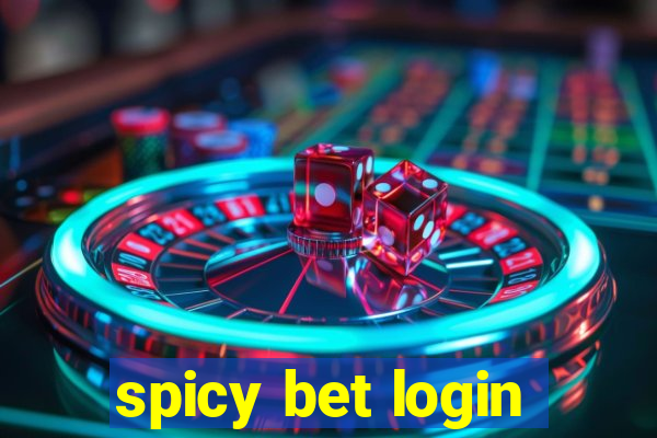 spicy bet login